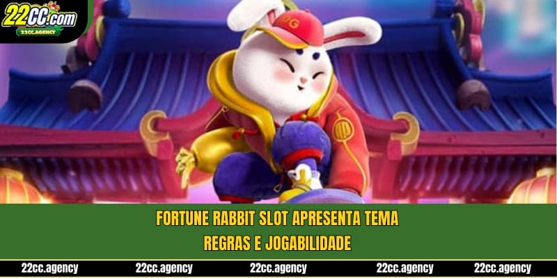 Fortune Rabbit Slot apresenta tema, regras e jogabilidade