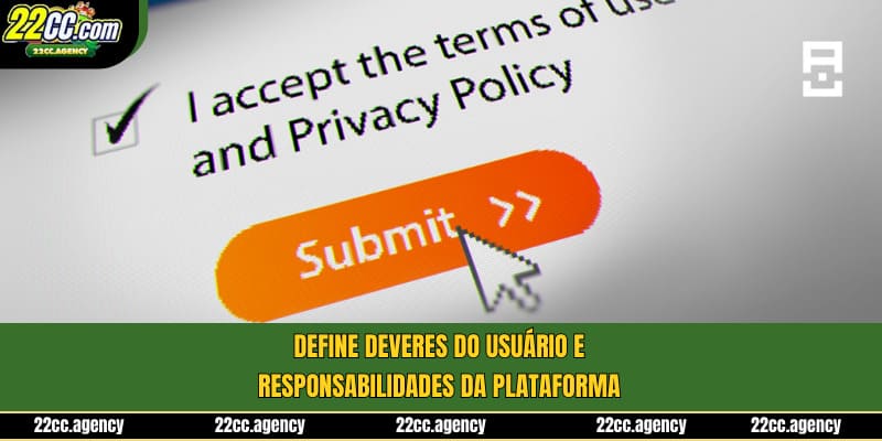 Termos de Serviço definem regras e deveres do usuário