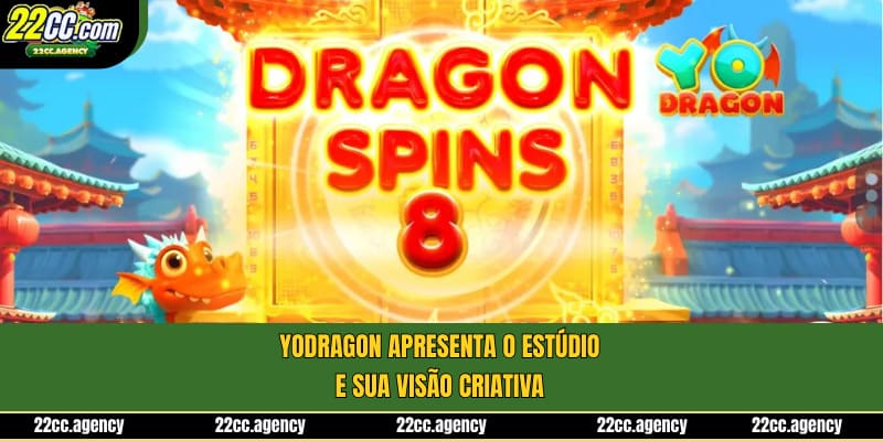 YoDragon apresenta o estúdio e sua visão criativa